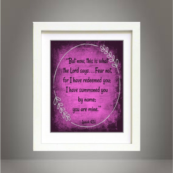 Isaiah 43:1 Fear Not Scripture Art Bible Verse Christian Inspirational Wall Poster Digital Download Printable