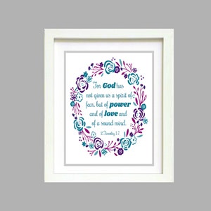 Denn Gott hat uns nicht einen Geist der Angst 2 Timotheus 1:7 Bibel Vers Christian inspirierende 8 x 10 Wand Poster druckbare digitale Kopie nur gegeben