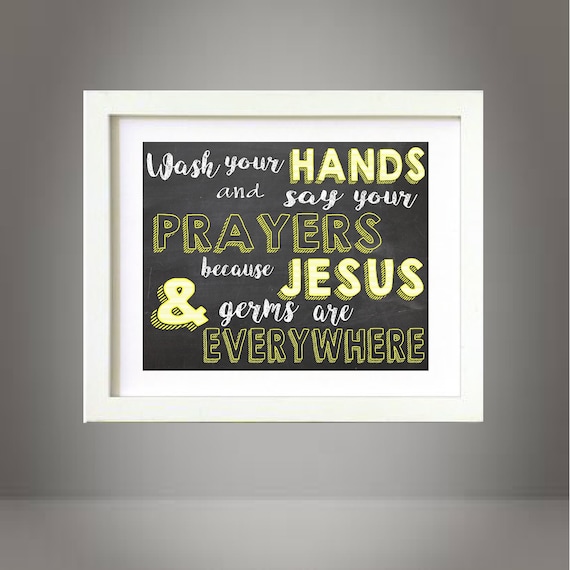 Chalkboard Style Bathroom Rules Horizontal Sign Wall Art Print Digital Download Printable -  Wash Your Hands and Say Your Prayers - Yellow