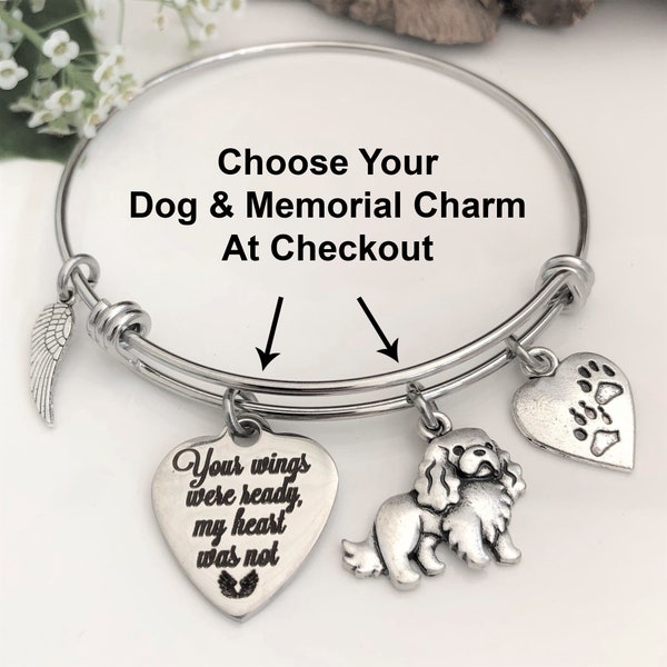 Custom Dog Memorial Bracelet - Your Wings Were Ready My Heart Was Not - Pet Loss Jewelry - Over 50 Dog Breed Charms