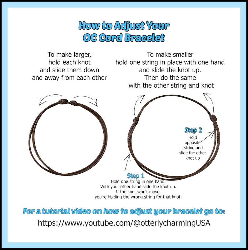 K&ouml;nnte beinhalten: Eine Anleitungsgrafik mit dem Titel How to Adjust Your OC Cord Bracelet, die zwei braune Kordelarmb&auml;nder mit Schiebeknoten zeigt. Der Text erkl&auml;rt, wie man das Armband durch Verschieben der Knoten vergr&ouml;&szlig;ert oder verkleinert, inklusive YouTube-URL.