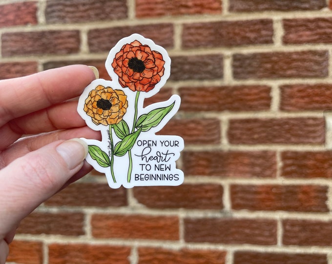 New Beginnings Floral Vinyl Sticker or Magnet