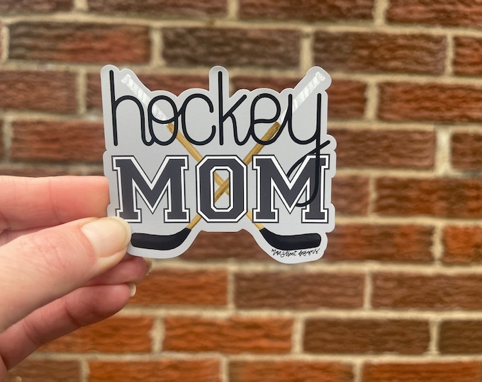 Hockey Mom Sticker or Magnet | Mae Street Designs