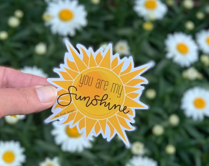 You are my sunshine Sticker or Magnet | vinyl sticker | planner sticker | Mae Street Designs