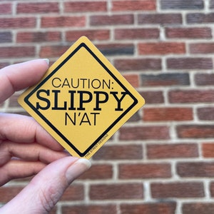 Caution Slippy N’at Pittsburgh Sticker or Magnet | Pittsburgh gift | Mae Street Designs vinyl sticker | laptop sticker | planner sticker