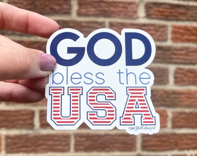 God Bless the USA Patriotic weatherproof vinyl sticker or magnet