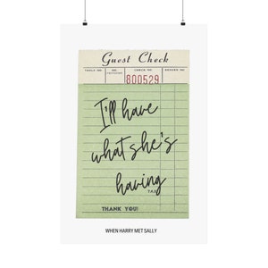 I&#39;ll Have What She&#39;s Having Rom Com Room Art Print Poster