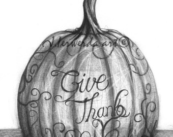 Pencil Drawing Prinit - Give Thanks - Day 309