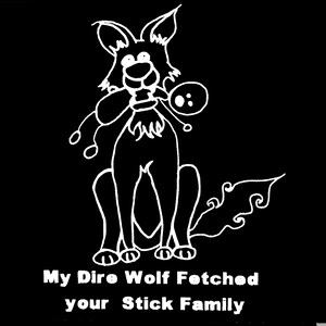 Mijn Wolf Dire haalde uw Stick familie vinyl auto sticker