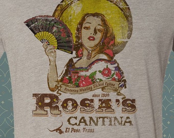 Rosa's Cantina - El Paso Texas - Vintage-style T-Shirt Tee Country Western Travel Souvenir • Marty Robbins • Foodie Mexican Restaurant Music