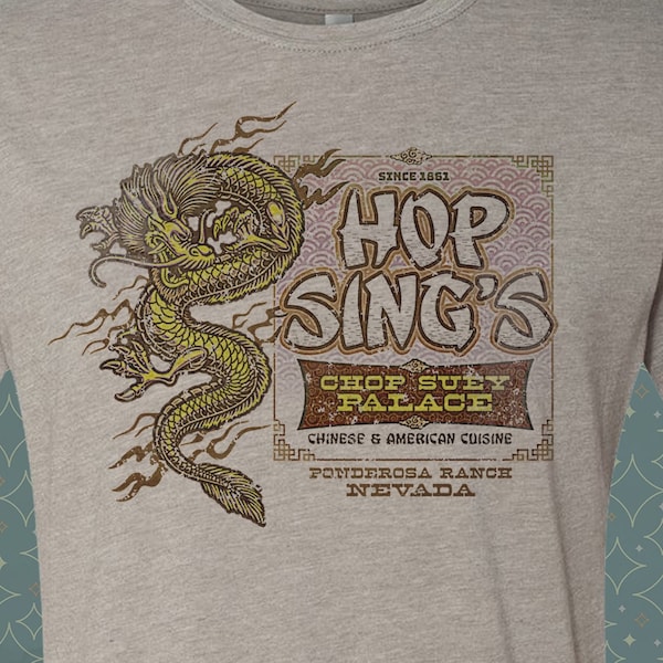 Hop Sing Chop Suey Palace - Vintage-style T-Shirt Tee chinese restaurant western Travel Souvenir Foodie Bonanza TV