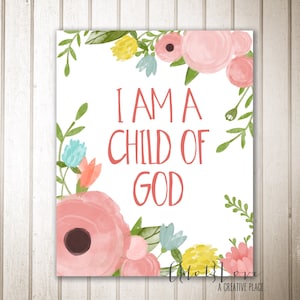 I am a Child of God digital prints image 1