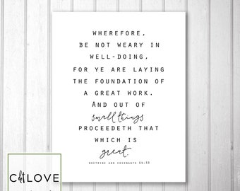 Be Not Weary - D&C 64:33  -   INSTANT download 11x14 and 8x10 size