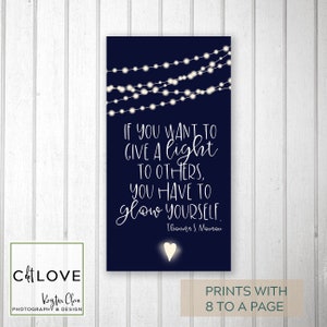 Girls camp handouts - Give light to others quote-   INSTANT download  / Young Women LDS quotes