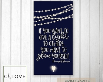 Girls camp handouts - Give light to others quote-   INSTANT download  / Young Women LDS quotes