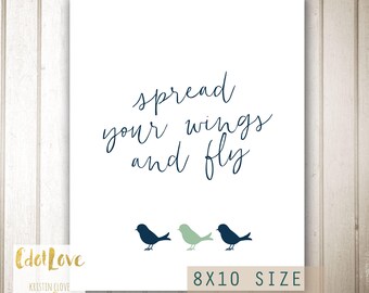 Spread Your Wings and Fly 8x10 size - INSTANT Download