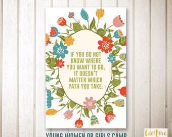 Girls camp handouts - Know Where You Are Going - INSTANT download/Young Women LDS quotes