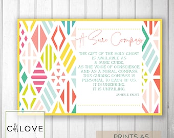 Girls camp handouts - A sure compass Holy Ghost quote -  INSTANT download  / Young Women LDS quotes