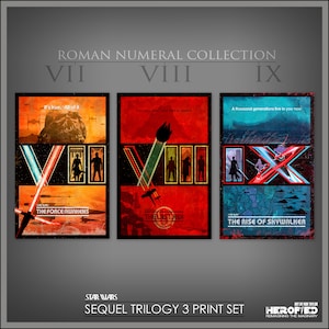 Star Wars Sequel Trilogy Set of 3 Roman Numeral Art Prints by Herofied / The Force Awakens, The Last Jedi, Rise of Skywalker / Print Set