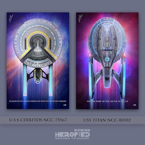 May include: Two digital art prints of Starfleet starships. The U.S.S. Cerritos NCC-75567 is depicted on the left, and the U.S.S. Titan NCC-80102 is on the right. Each print has a quote and the artist's signature. The background is a nebula.