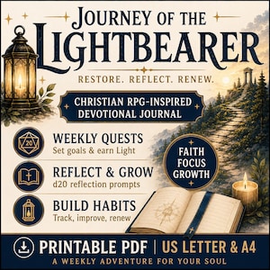 May include: A digital devotional journal titled "Journey of the Lightbearer." The image features a lantern, open book, and a path leading to a structure. Text includes "Weekly Quests," "Reflect & Grow," and "Build Habits." The journal is a printable PDF.