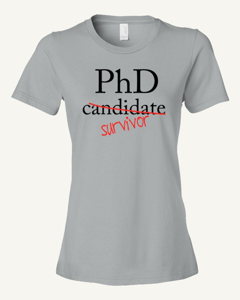 phd candidate t shirt