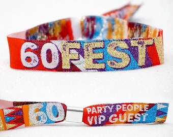 60FEST 60th Birthday Party Wristbands Festival Style - 60 SIXTY FEST - birthday party wristbands - 60th party bag favours