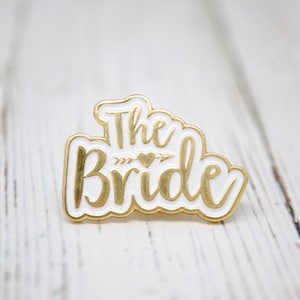 The Bride Wedding / Hen Party Pin Badge - Enamel Pin - Bride to be - lapel pins - bride gift - bride to be accessory