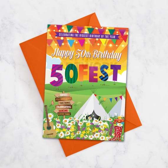 50FEST ® 50th 'Festival Sign' Birthday Card, Festival Theme 50th Birthday, 50th Birthday, 50 FEST, Fifty Fest, glastonbury theme