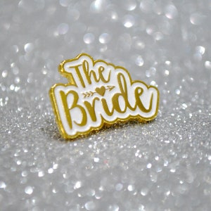 The Bride Wedding / Hen Party Pin Badge Enamel Pin Bride to be lapel pins bride gift bride to be accessory image 2