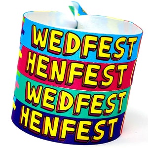 Personalised HENFEST WEDFEST Party Wristbands - Customised Festival Hen Party Wristbands - Custom Wristbands - Glasthenbury