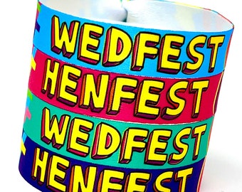 Gepersonaliseerde HENFEST WEDFEST Party Polsbandjes - Aangepaste Festival Hen Party Polsbandjes - Custom Polsbandjes - Glasthenbury