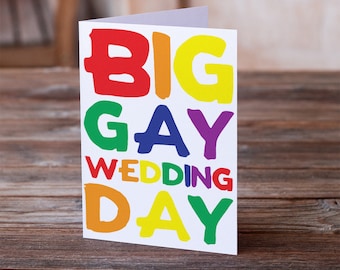 BIG GAY Wedding Day Card  ~ LGBT Wedding Card - Same Sex Marriage Card - Gay Lesbian Wedding