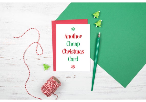 Funny Rude Christmas Card Another Cheap Christmas Card Funny