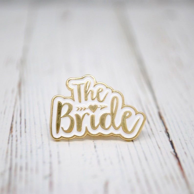 The Bride Wedding / Hen Party Pin Badge Enamel Pin Bride to be lapel pins bride gift bride to be accessory image 1