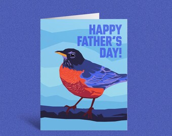 Happy Father’s Day Robin Card | Bird Lover Father’s Day Card | Nature Greeting Card for Dad | Colorful Robin Illustration