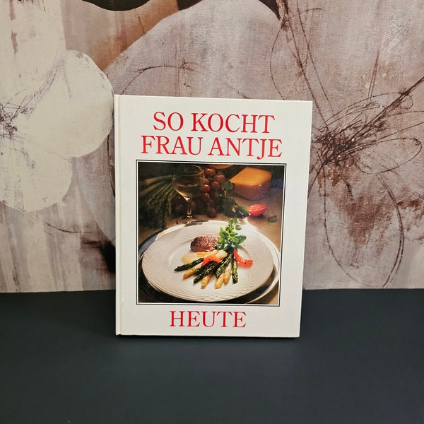 Vintage Dutch Cookbook So Kocht Frau Antje Heute Holland  Recipe Cookbook