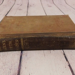 Hazen&#39;s Fifth Reader, Copyright 1896, Antique School Book, B59