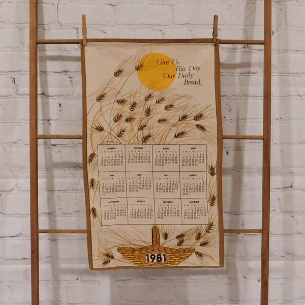 Vintage 1981 Calendar Tea Towel with Wheat, Daily Bread Linen Tea Towel, VL43