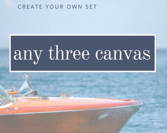 Any Set of 3 CANVAS, Customize, Mix & Match, Home Decor Art Prints on Canvas