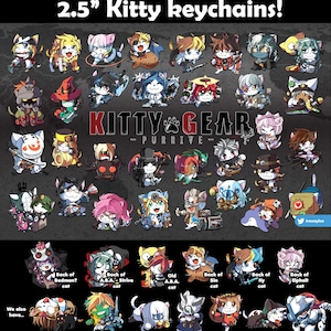 Kitty Gear Kitty Keychains! Strive and MORE