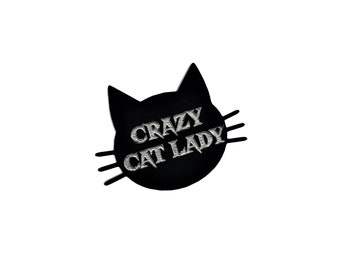 Crazy cat lady pin