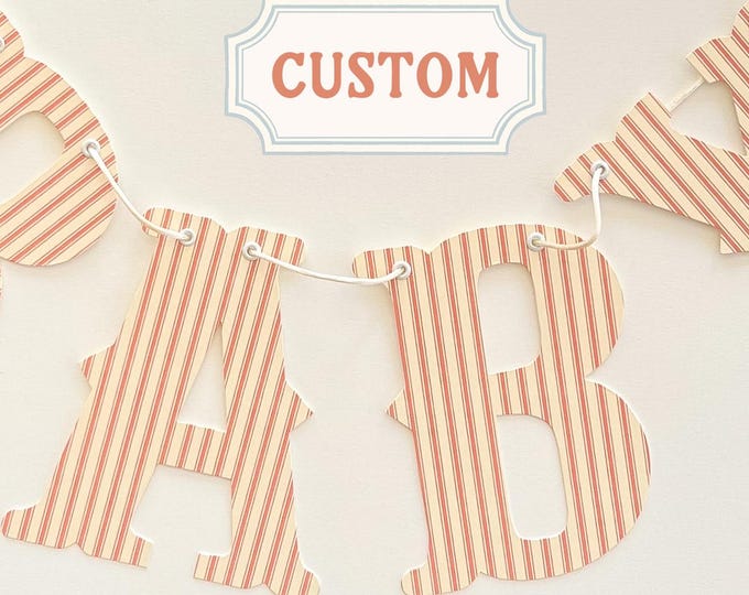 Red Stripe Decorations, Vintage Style Letters, Name Banner, Welcome Baby, Personalized Nursery Decoration, Happy Birthday Sign