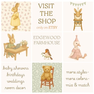 May include: A collage of illustrations featuring a bunny in a yellow dress, a bunny at a desk, a bunny in a high chair, and a duck in a pink dress. Text includes "VISIT THE SHOP only on ETSY", "EDGEWOOD FARMHOUSE", and phrases for baby showers, birthdays, weddings, and room decor.