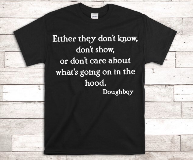 Boyz N The Hood Quotes Boyz N The Hood Quote | Etsy