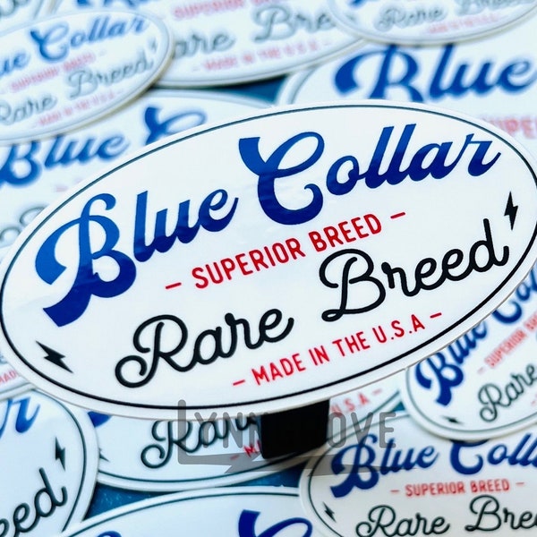 Blue Collar Sticker - Rare Breed / Superior Breed - Weatherproof Vinyl | LINEMAN Hard Hat Sticker | YETI Stickers | Blue Collar Stickers