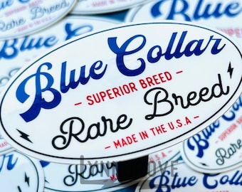 Blue Collar Sticker - Rare Breed / Superior Breed