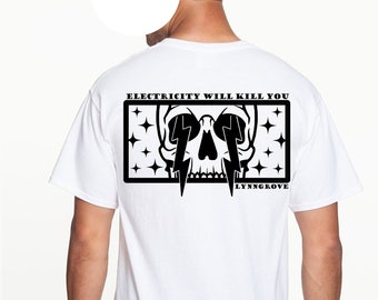 Electricity Will Kill You Shirt