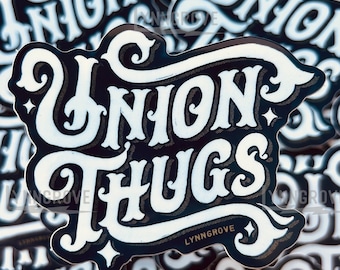 Union Thugs Sticker