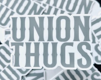 Union Thugs Sticker - Weatherproof Vinyl | LINEMAN Hard Hat Sticker | Blue Collar Stickers | trade Worker